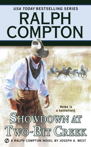 Cover of the book Ralph Compton Showdown At Two-Bit Creek by Mickey Spillane