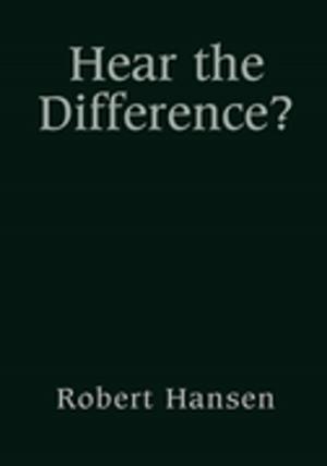 Cover of the book Hear the Difference? by T.L. Wiens
