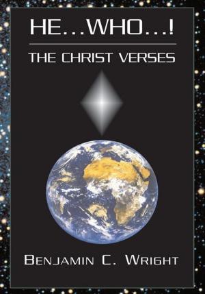 Cover of the book He...Who...! the Christ Verses by David Hawke