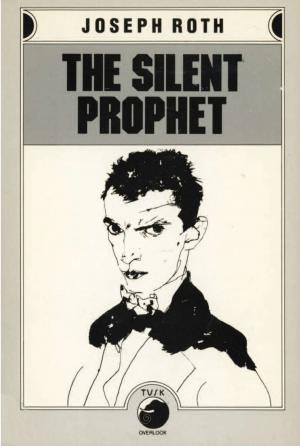 Cover of the book The Silent Prophet by Emma Wunsch