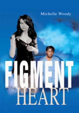 Cover of the book Figment of the Heart by Bambi Harris