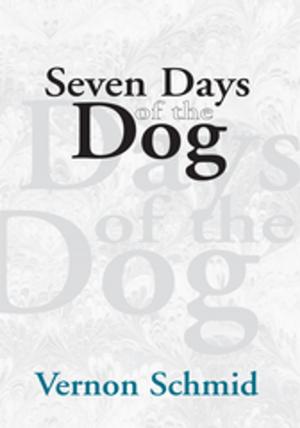 Cover of the book Seven Days of the Dog by R.L Mortenson