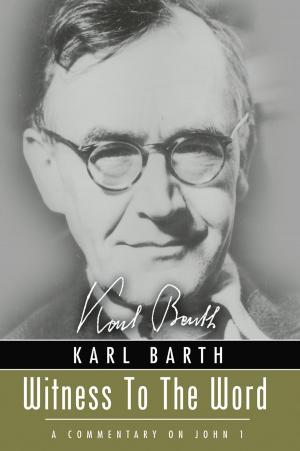 Cover of the book Witness to the Word by Kurt Armstrong