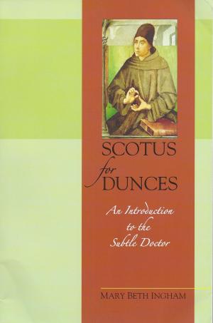 Cover of the book Scotus for Dunces by Mary Beth Ingham