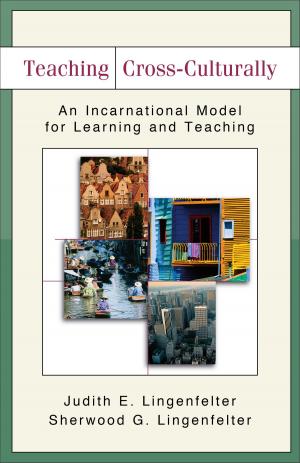Cover of the book Teaching Cross-Culturally by Peter Larson, Heather Larson, David Arp, Claudia Arp