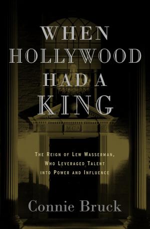 Cover of the book When Hollywood Had a King by Chris Claremont