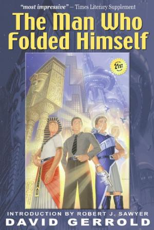 Book cover of The Man Who Folded Himself