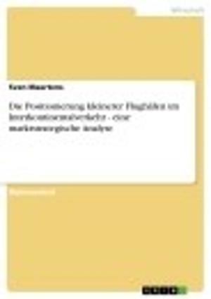 Book cover of Die Positionierung kleinerer Flughäfen im Interkontinentalverkehr - eine marktstrategische Analyse