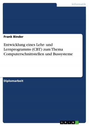 Book cover of Entwicklung eines Lehr- und Lernprogramms (CBT) zum Thema Computerschnittstellen und Bussysteme