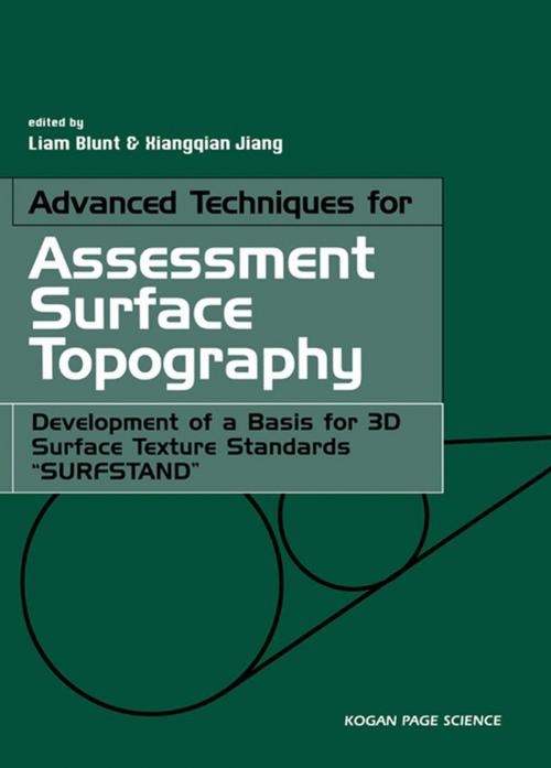 Cover of the book Advanced Techniques for Assessment Surface Topography by Liam Blunt, Xiang Jiang, Elsevier Science