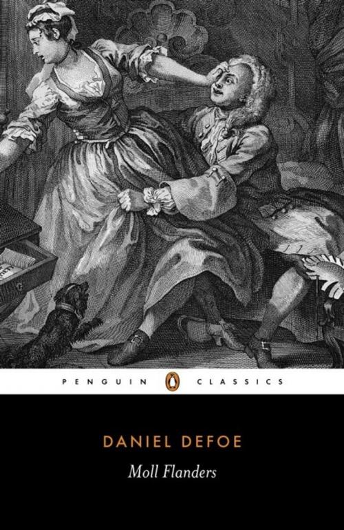 Cover of the book The Fortunes and Misfortunes of the Famous Moll Flanders by Daniel Defoe, Penguin Books Ltd