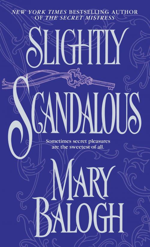Cover of the book Slightly Scandalous by Mary Balogh, Random House Publishing Group