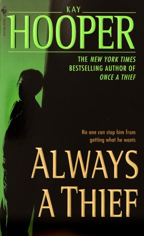 Cover of the book Always a Thief by Kay Hooper, Random House Publishing Group