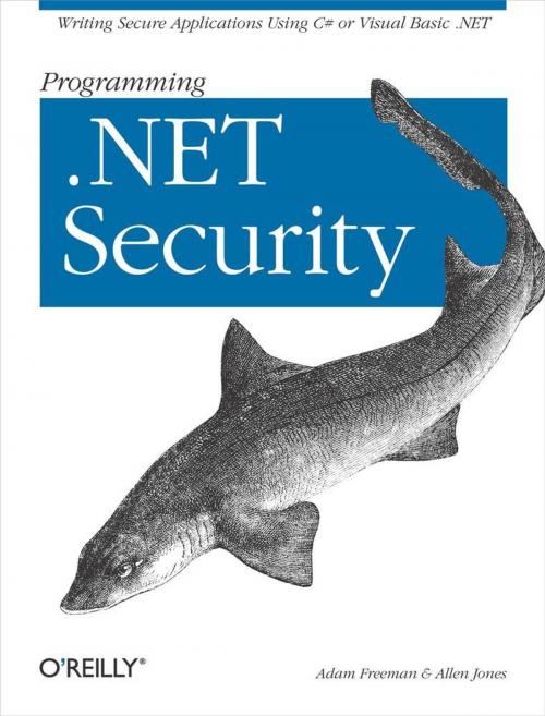Cover of the book Programming .NET Security by Adam Freeman, Allen Jones, O'Reilly Media