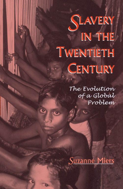 Cover of the book Slavery in the Twentieth Century by Suzanne Miers, AltaMira Press