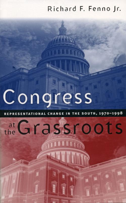 Cover of the book Congress at the Grassroots by Richard F. Fenno, The University of North Carolina Press