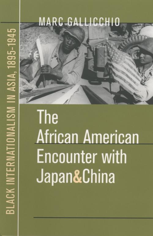Cover of the book The African American Encounter with Japan and China by Marc Gallicchio, The University of North Carolina Press
