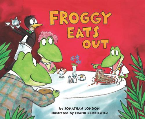 Cover of the book Froggy Eats Out by Jonathan London, Penguin Young Readers Group