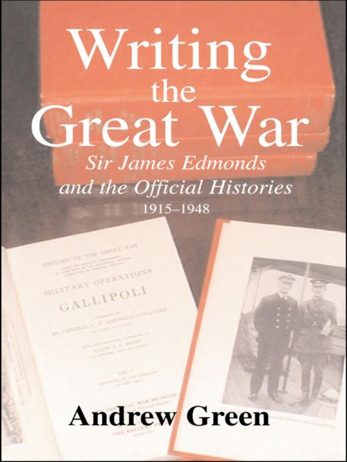 Cover of the book Writing the Great War by Andrew Green, Taylor and Francis