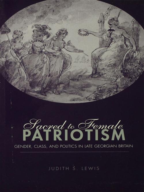Cover of the book Sacred to Female Patriotism by Judith Lewis S, Taylor and Francis