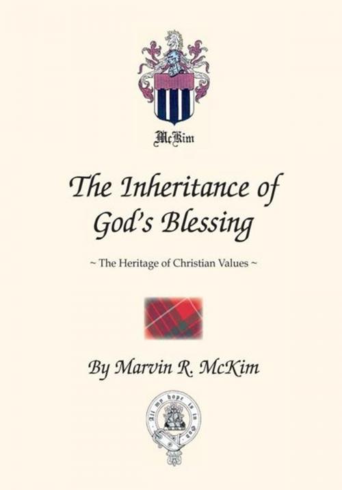 Cover of the book The Inheritance of God's Blessing by Marvin R. McKim, Trafford Publishing
