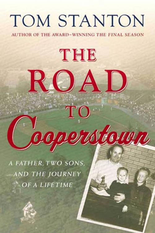 Cover of the book The Road to Cooperstown by Tom Stanton, St. Martin's Press
