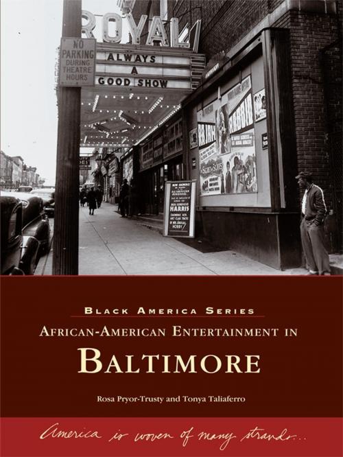 Cover of the book African-American Entertainment in Baltimore by Rosa Pryor-Trusty, Tonya Taliaferro, Arcadia Publishing Inc.