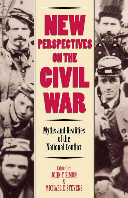 Cover of the book New Perspectives on the Civil War by Gary W. Gallagher, Joseph T. Glatthaar, Ervin L. Jordan Jr., Mark E. Neely Jr., Alan T. Nolan, James I. Robertson Jr., Rowman & Littlefield Publishers