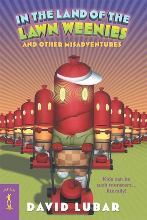 Cover of the book In the Land of the Lawn Weenies by David Lubar, Tom Doherty Associates