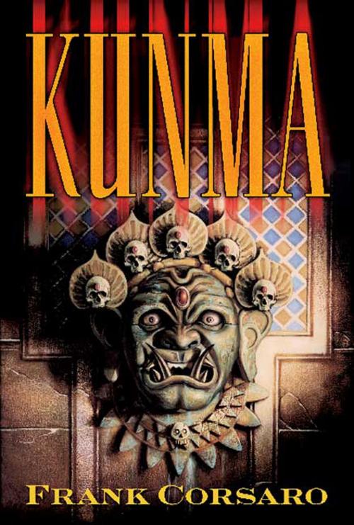 Cover of the book Kunma by Frank Corsaro, Tom Doherty Associates