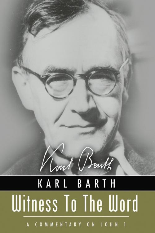 Cover of the book Witness to the Word by Karl Barth, Wipf and Stock Publishers