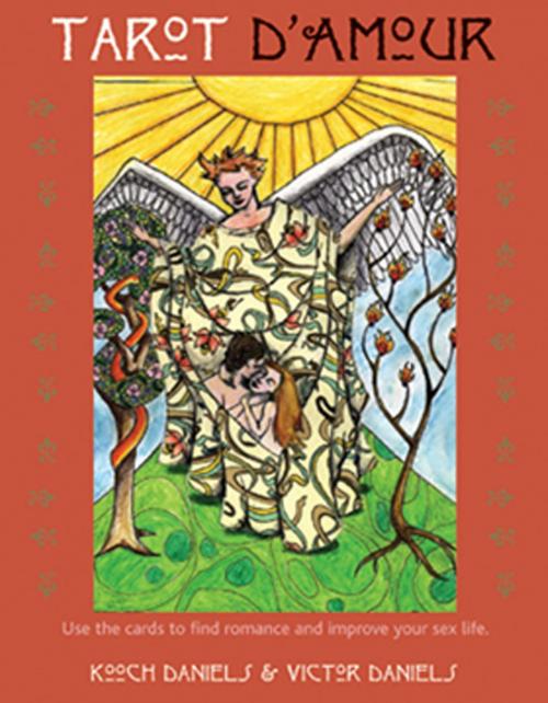 Cover of the book Tarot D'Amour by Kooch Daniels, Victor Daniels Ph.D., Red Wheel Weiser