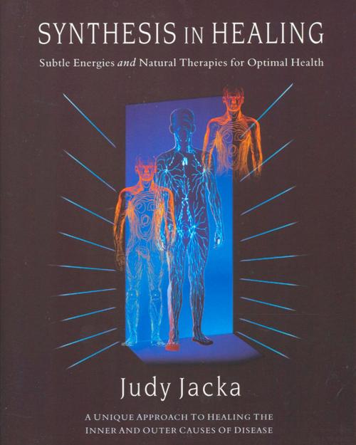 Cover of the book Synthesis in Healing by Judy Jacka, Hampton Roads Publishing
