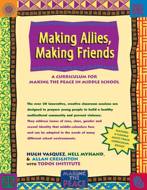 Cover of the book Making Allies, Making Friends by Hugh Vasquez, M. Nell Myhand, Allan Creighton, Todos Institute, Turner Publishing Company