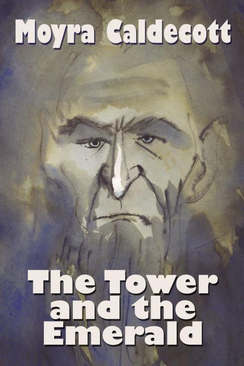 Cover of the book The Tower and the Emerald by Moyra Caldecott, Mushroom Publishing
