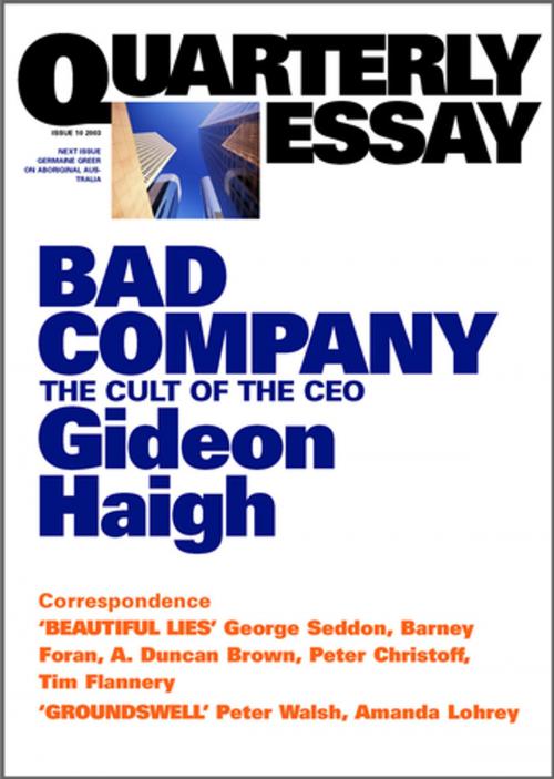 Cover of the book Quarterly Essay 10 Bad Company by Gideon Haigh, Schwartz Publishing Pty. Ltd