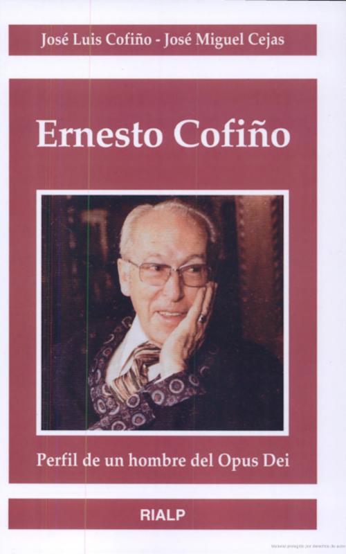 Cover of the book Ernesto Cofiño by José Luis Cofiño, José Miguel Cejas Arroyo, Ediciones Rialp