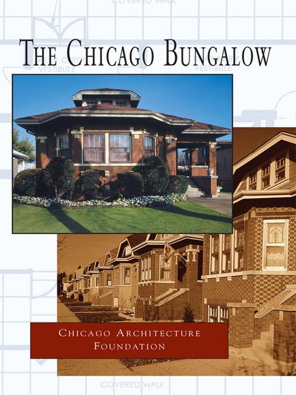 Big bigCover of The Chicago Bungalow