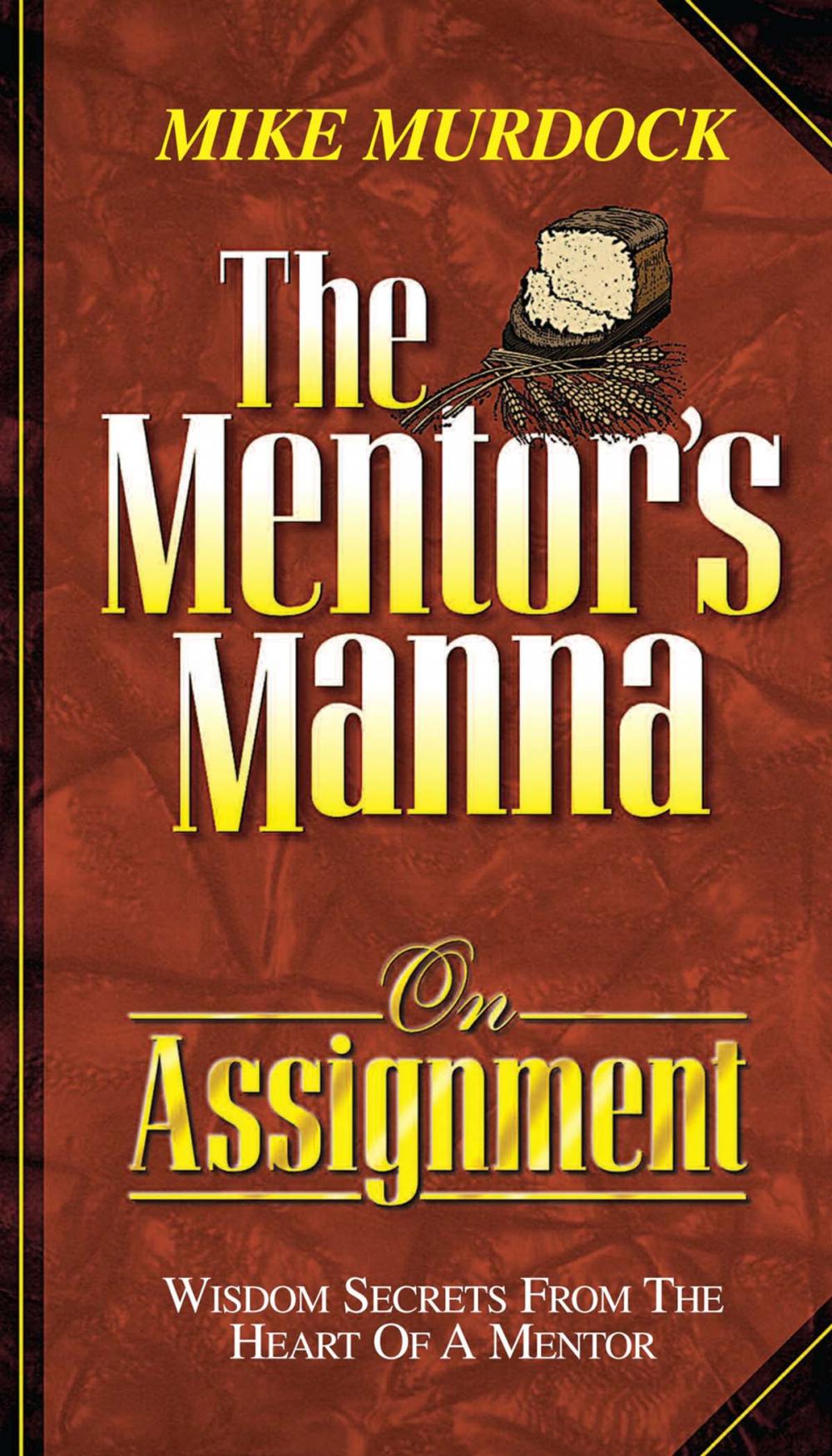 Big bigCover of The Mentor's Manna On Assignment