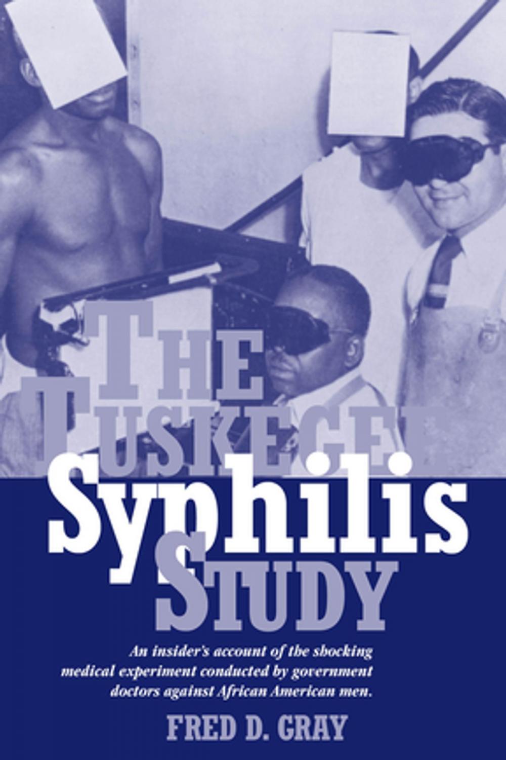 Big bigCover of The Tuskegee Syphilis Study