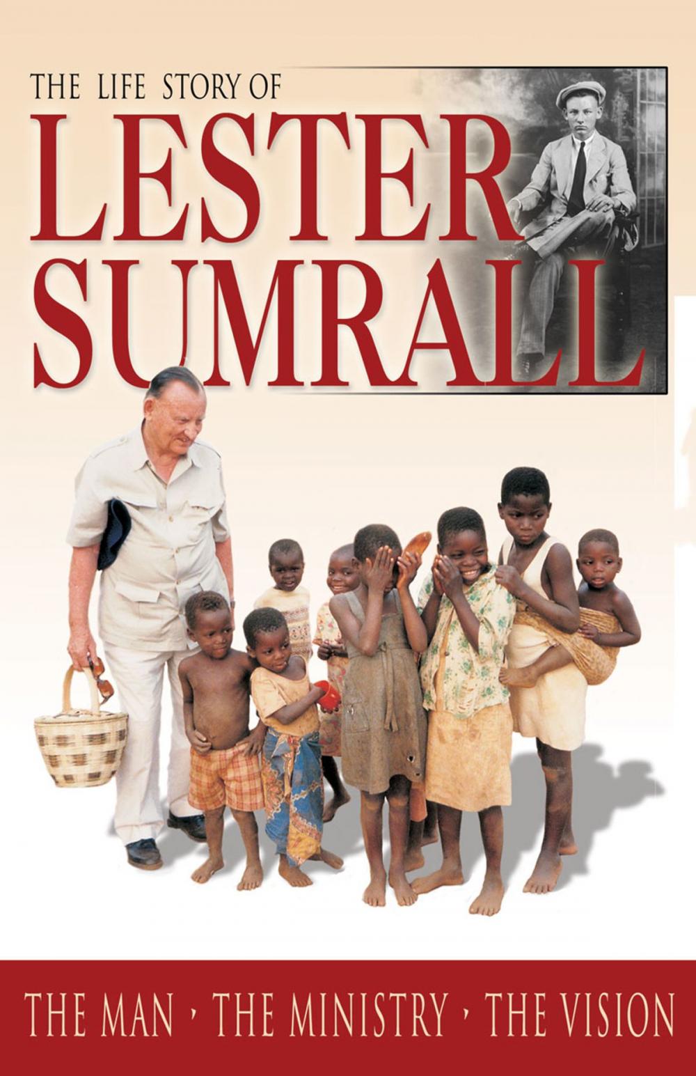 Big bigCover of The Life Story of Lester Sumrall