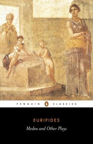 Cover of Medea and Other Plays