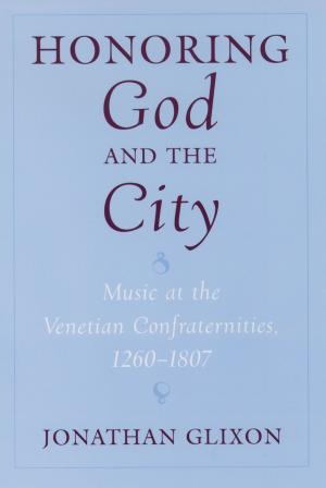 Cover of the book Honoring God and the City by 