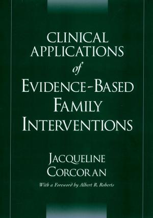 bigCover of the book Clinical Applications of Evidence-Based Family Interventions by 
