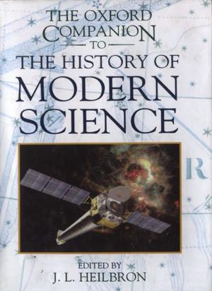 Cover of the book The Oxford Companion To The History Of Modern Science by Sheilla Jones
