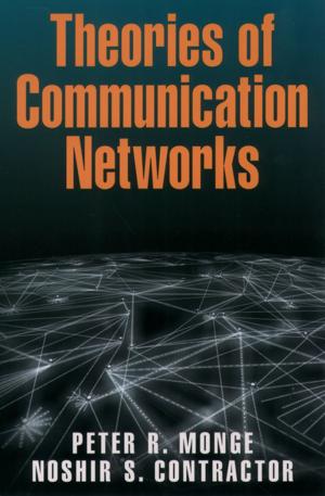 Cover of the book Theories of Communication Networks by John Sutherland