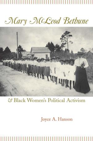 Cover of Mary McLeod Bethune and Black Women's Political Activism