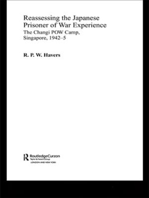 Cover of the book Reassessing the Japanese Prisoner of War Experience by Antonio Carlos Frossard