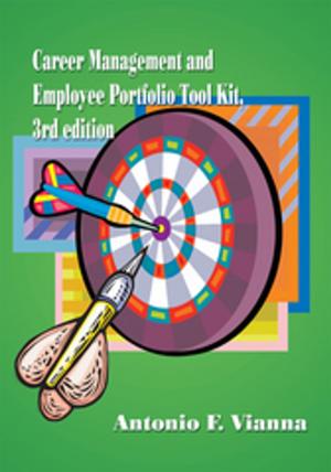Cover of the book Career Management and Employee Portfolio Tool Kit by Terria Willis