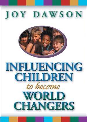 bigCover of the book Influencing Children to Become World Changers by 